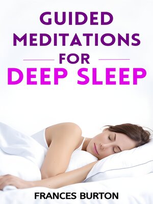 cover image of GUIDED MEDITATIONS FOR DEEP SLEEP